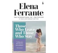 Those Who Leave And Those Who Stay: middle age (The Neapolitan novels, 3)