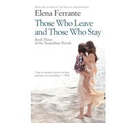 Those Who Leave and Those Who Stay (The Neapolitan Novels: Thorndike Press Large Print Basic: "Middle Time")