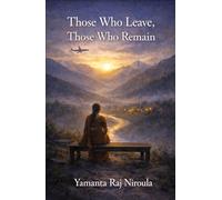 Those Who Leave, Those Who Remain
