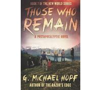 Those Who Remain: A Postapocalyptic Novel: 7 (New World)