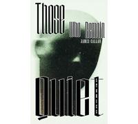 Those Who Remain Quiet