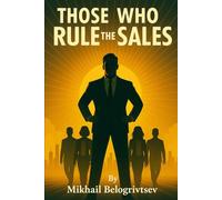 Those Who Rule the Sales: Russian Style of Sales, Part II (From Russia With Love)