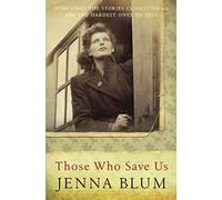 Those Who Save Us