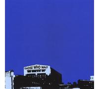 Those Who Wait