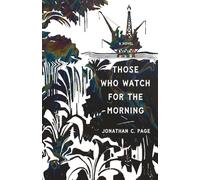 Those Who Watch for the Morning