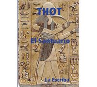THOT- El santuario