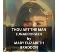 Thou Art The Man (unabridged) (audiolibro)