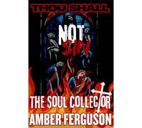 Thou Shall Not Sin: The Soul Collector: 2