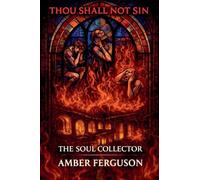 Thou Shall Not Sin The Soul Collector: 2