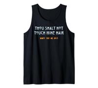 Thou Shall Not Touch My Hair Sassy Humor Divertido Sarcástico Camiseta sin Mangas
