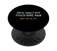 Thou Shall Not Touch My Hair Sassy Humor Divertido Sarcástico PopSockets PopGrip Adhesivo