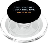 Thou Shall Not Touch My Hair Sassy Humor Divertido Sarcástico PopSockets PopGrip para MagSafe