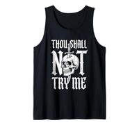 Thou Shall Not Try Me - Divertido Dicho sarcástico cráneo Novedad Camiseta sin Mangas