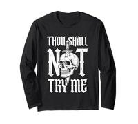 Thou Shall Not Try Me - Divertido Dicho sarcástico cráneo Novedad Manga Larga