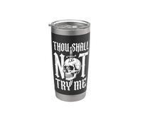 Thou Shall Not Try Me - Divertido dicho sarcástico cráneo novedad Vaso térmico de acero inoxidable de doble pared