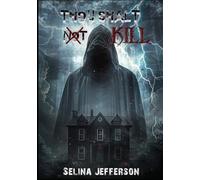 Thou Shalt Not Kill