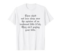 Thou Shalt Not Lose Sleep Over The Opinion Irrelevant B-TCH Camiseta gráfica económica, Hombre, Blanco, L