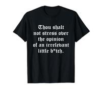 Thou Shalt Not Stress Over Opinion Irrelevant Little B-TCH Camiseta gráfica económica, Hombre, Negro, M