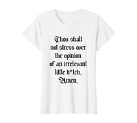Thou Shalt Not Stress Over Opinion Irrelevant Little B-TCH Camiseta gráfica económica, Mujer, Blanco, S