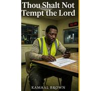 Thou Shalt Not Tempt the Lord