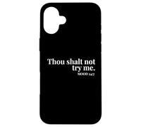 Thou Shalt Not Try Me Mood 24:7 Divertido diseño bíblico atrevido Carcasa para iPhone 16 Plus