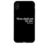 Thou Shalt Not Try Me Mood 24:7 Divertido diseño bíblico atrevido Carcasa para iPhone XS Max