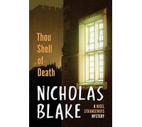 Thou Shell of Death: A Nigel Strangeways Mystery: 2