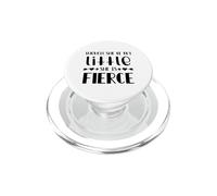 Though She Be But Little She Is Fierce Cita PopSockets PopGrip para MagSafe