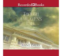 Though the Heavens Fall: A Collins-Burke Mystery (The Collins-Burke Mystery Series)