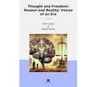 Thought and Freedom: Reason and Reality: Voices of an Era (Classic Bundles)