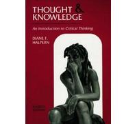 Thought and Knowledge: An Introduction to Critical Thinking: Volume 2