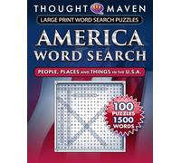 THOUGHT MAVEN Large Print America Word Search for Adults: People, Places and Things in the U.S.A. (THOUGHT MAVEN LARGE PRINT WORD SEARCH PUZZLES)