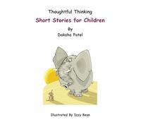 Thoughtful Thinking - Short Stories for Children