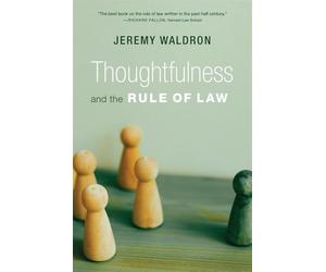 Thoughtfulness and the Rule of Law