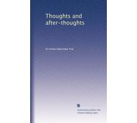 Thoughts and after-thoughts