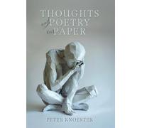 Thoughts and Poetry on Paper