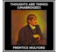 Thoughts Are Things (unabridged) (audiolibro)