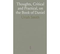 Thoughts, Critical and Practical, on the Book of Daniel