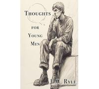 Thoughts for Young Men