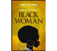 Thoughts from a Black Woman