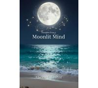 Thoughts from a Moonlit Mind
