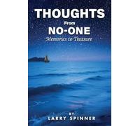 Thoughts from No-One: Memories to Treasure