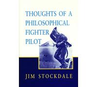 Thoughts of a Philosophical Fighter Pilot: Volume 431 (Hoover Institution Press Publication)
