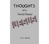 Thoughts Of A Saved Sinner: Volume 1