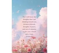 Thoughts of Peace and a Future: JW Bible Verse Notebook (Jeremiah 29:11): Christian Bible Verse Journal for Jehovah’s Witnesses - 120 Blank Pages for Reflection, Gratitude & Daily Encouragement