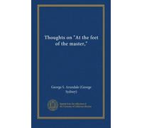 Thoughts on "At the feet of the master,"