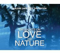 Thoughts on Love and Nature