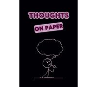 Thoughts on Paper: Notebook Your Personal Journal for Inspiration and Growth