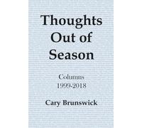 Thoughts Out of Season: Columns 1999-2018