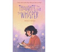 Thoughts Too Loud To Whisper